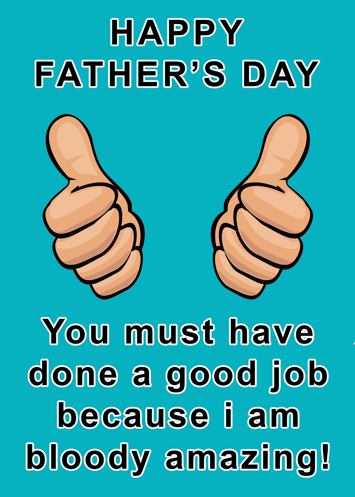 I am Amazing Father's Day Card