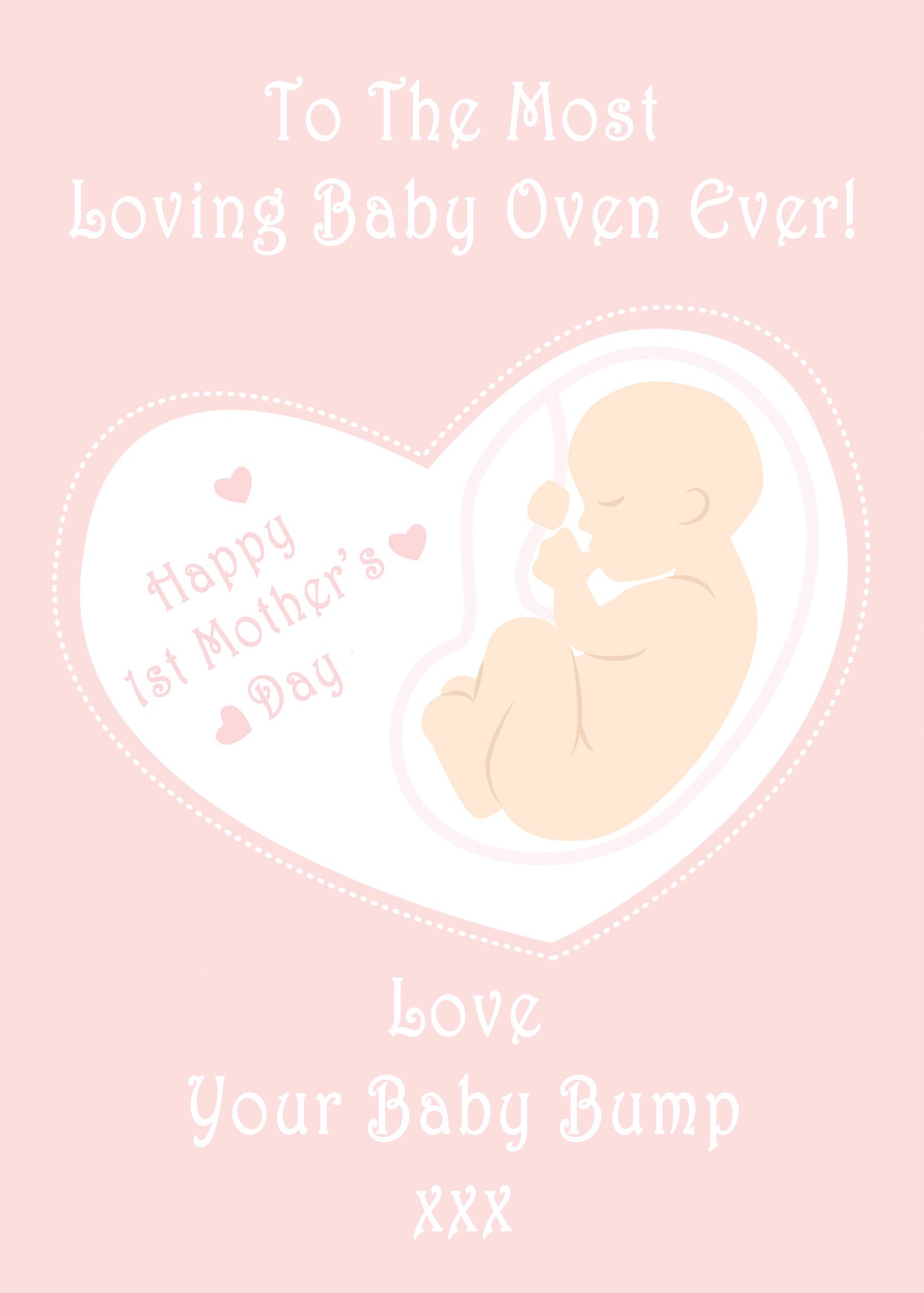 To The Most Loving Baby Oven Mother's Day Baby Pink Card