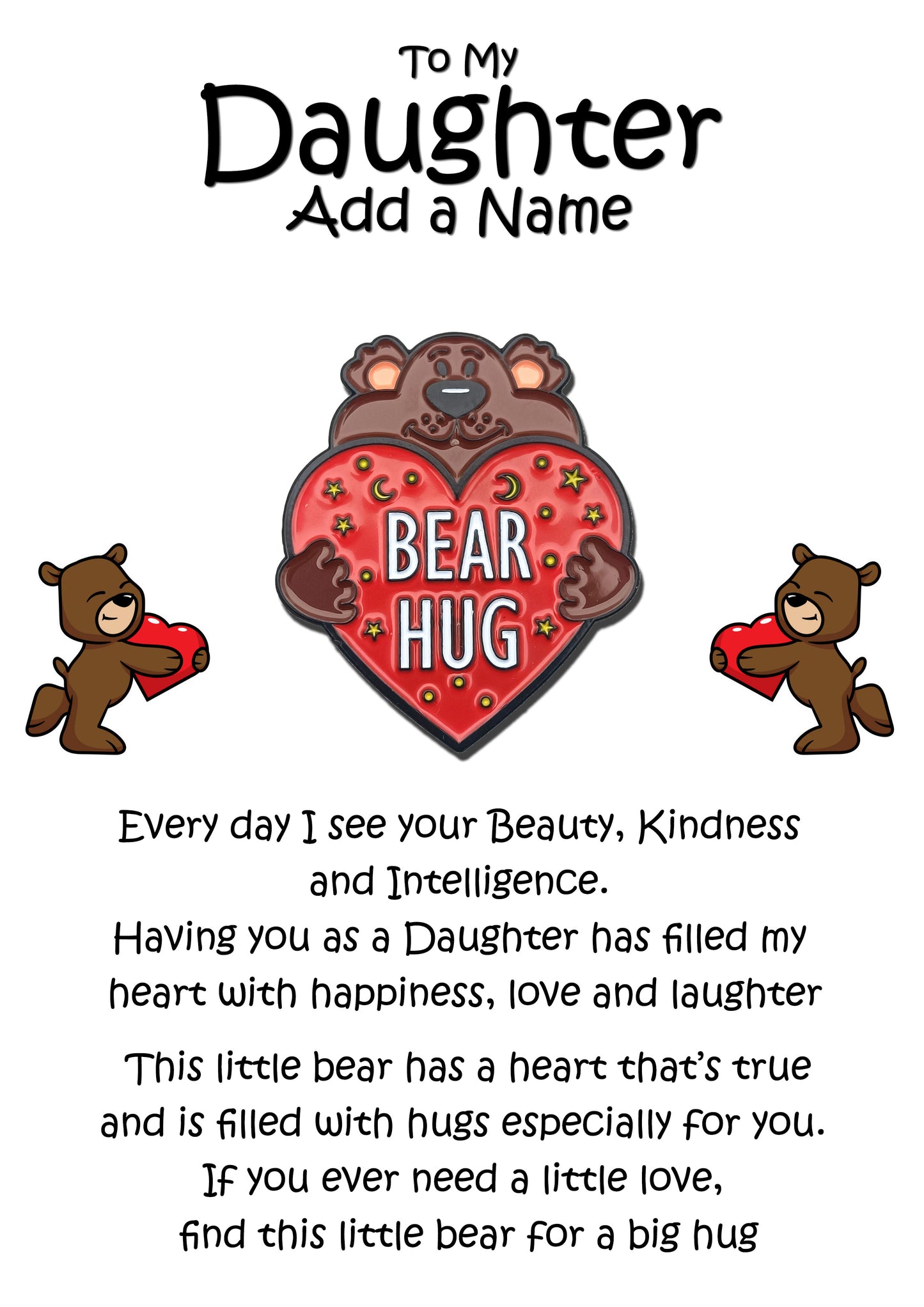 Bear Hug Red Heart Pin Badges & Personalised Daughter Message Cards