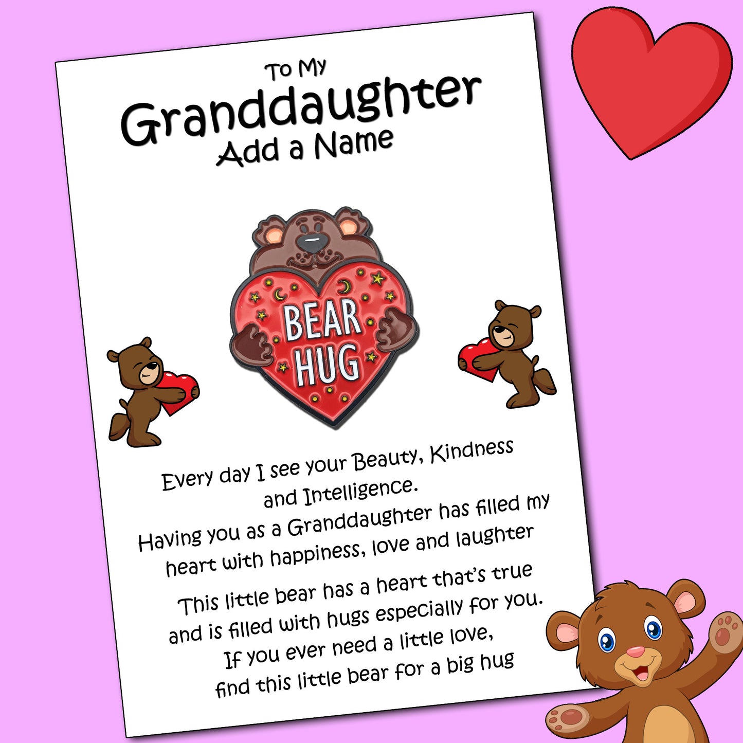 Bear Hug Red Heart Pin Badges & Personalised Granddaughter Message Cards