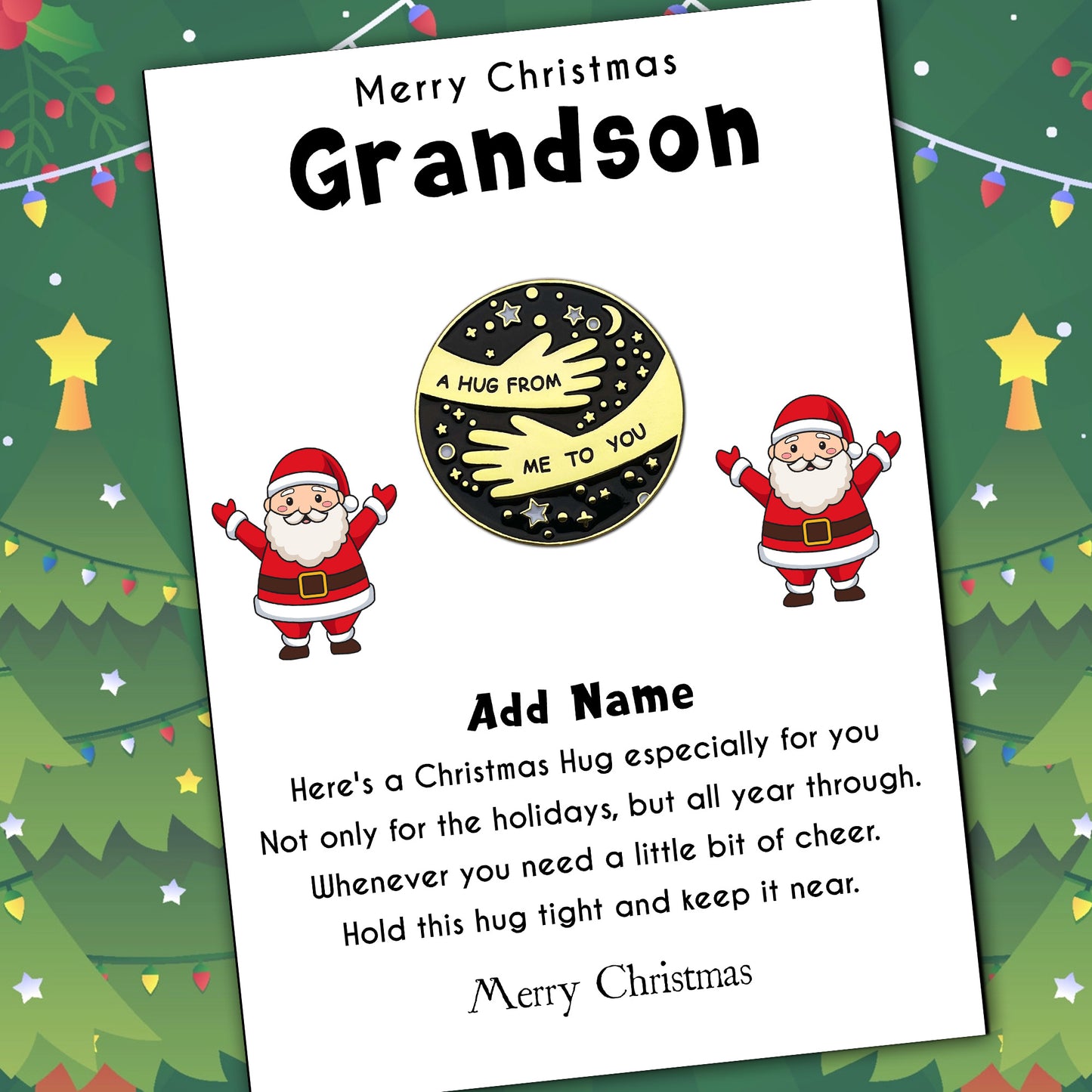 Santa Claus Hug Pin Badges & Personalised Grandson Message Card