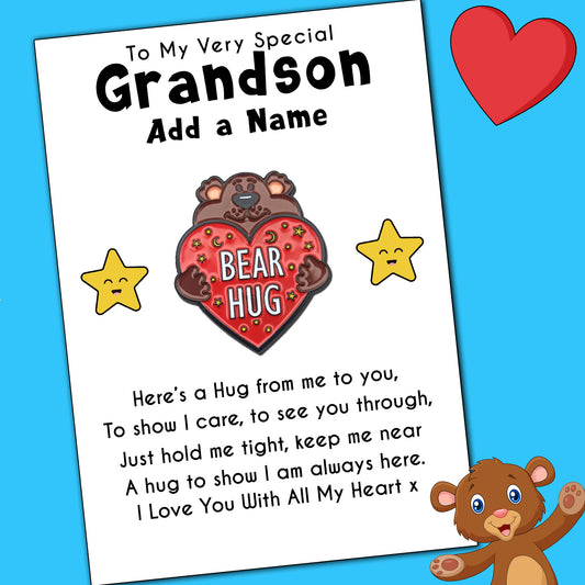 Grandson Bear Hug Pin Badges & Personalised Message Cards