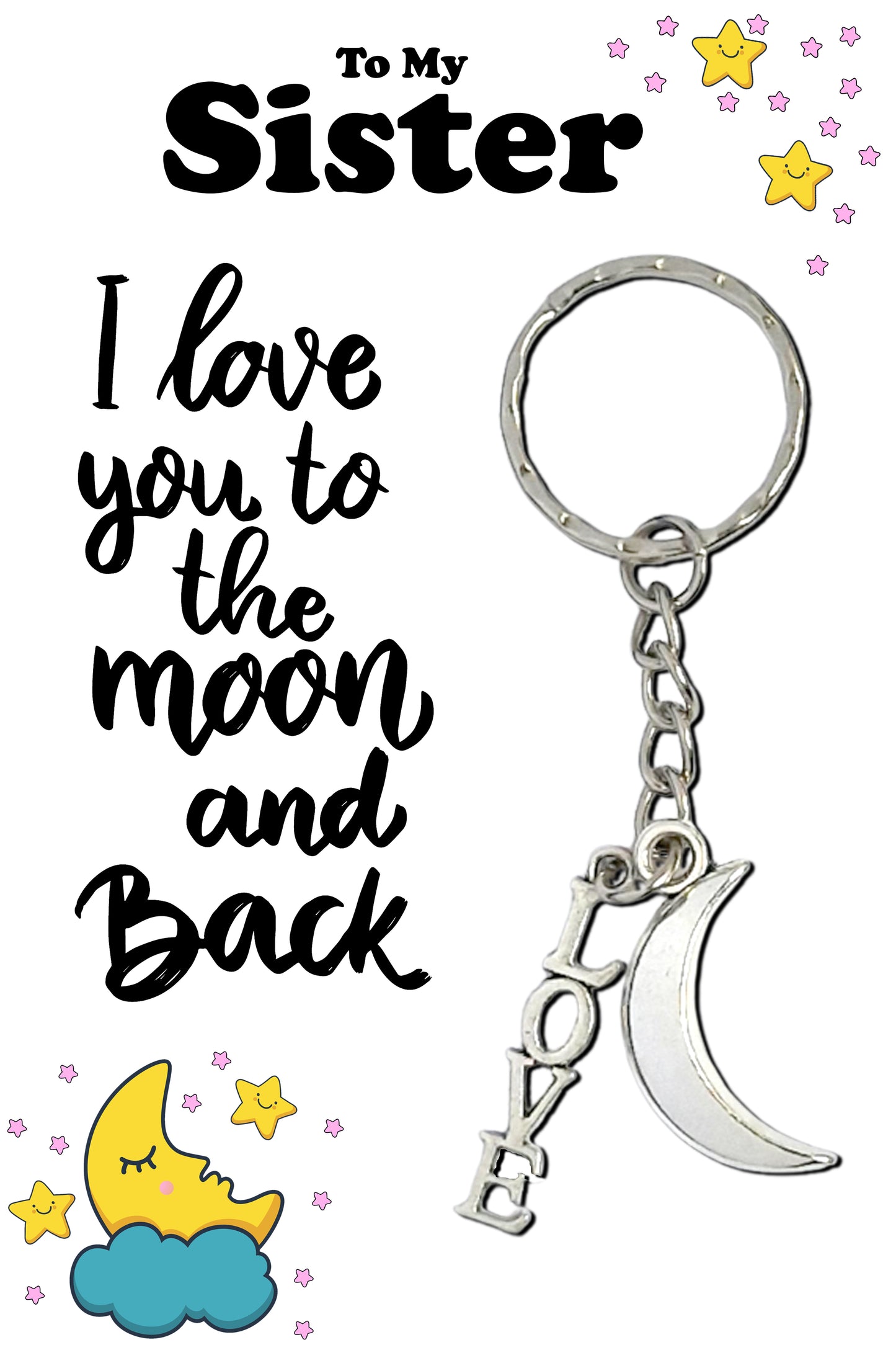 Love You To The Moon & Back Sister Keyrings