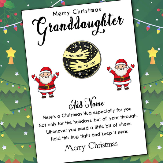 Santa Claus Hug Pin Badges & Personalised Granddaughter Message Card