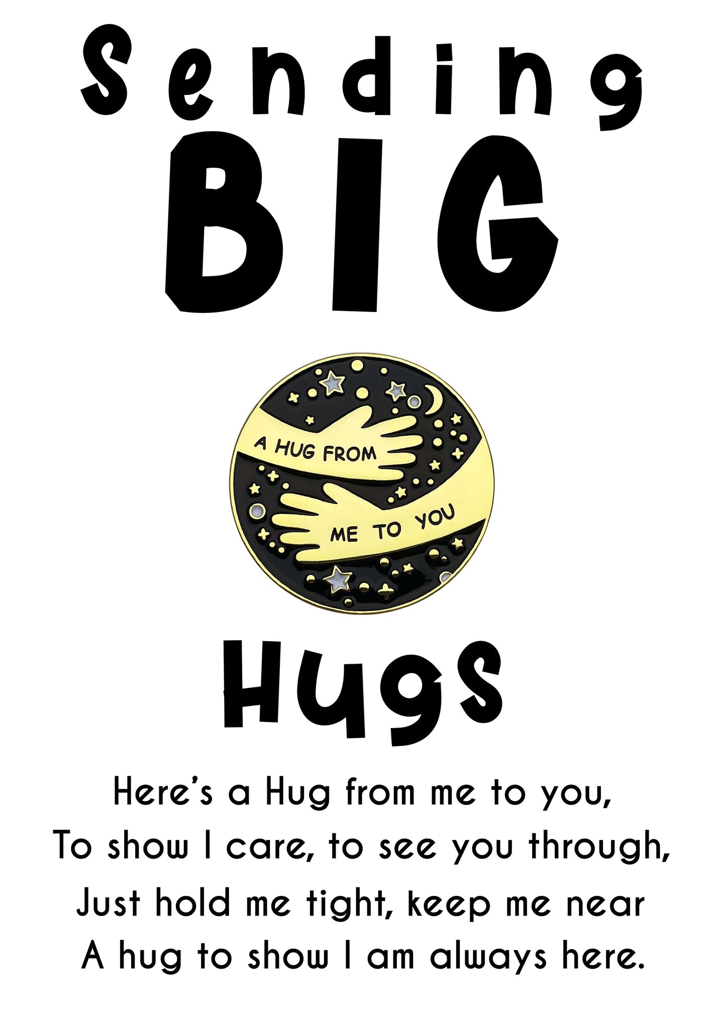 Sending Big Hugs Pin Badges