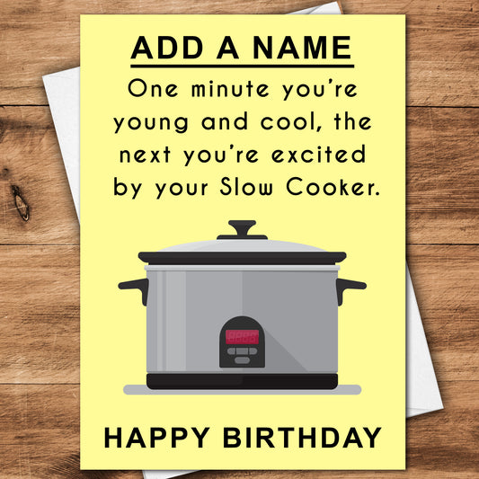 Slow Cooker Personalised Birthday Card