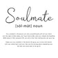 Soulmate Definition Prints